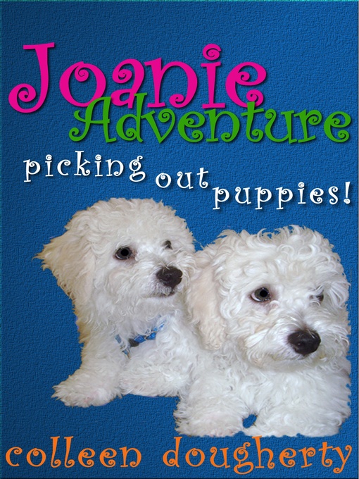 Title details for Picking Out Puppies by Colleen Dougherty - Available